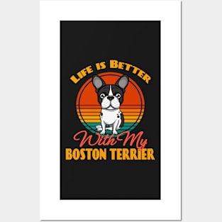 Life is Better With Boston Terrier Dog puppy Lover Cute Sunser Retro Funny Posters and Art